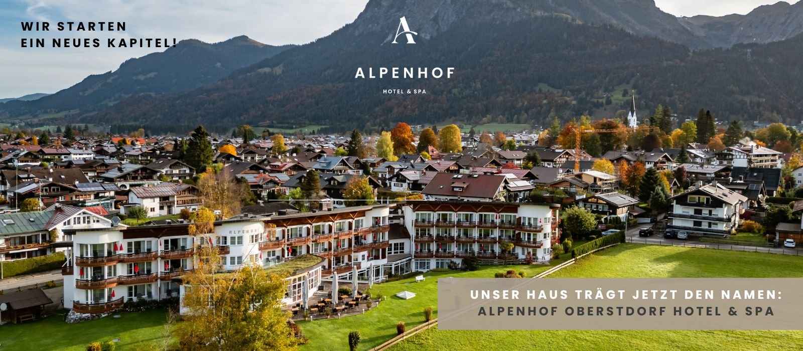 Neues Kapitel als Alpenhof Oberstdorf Hotel & SPA